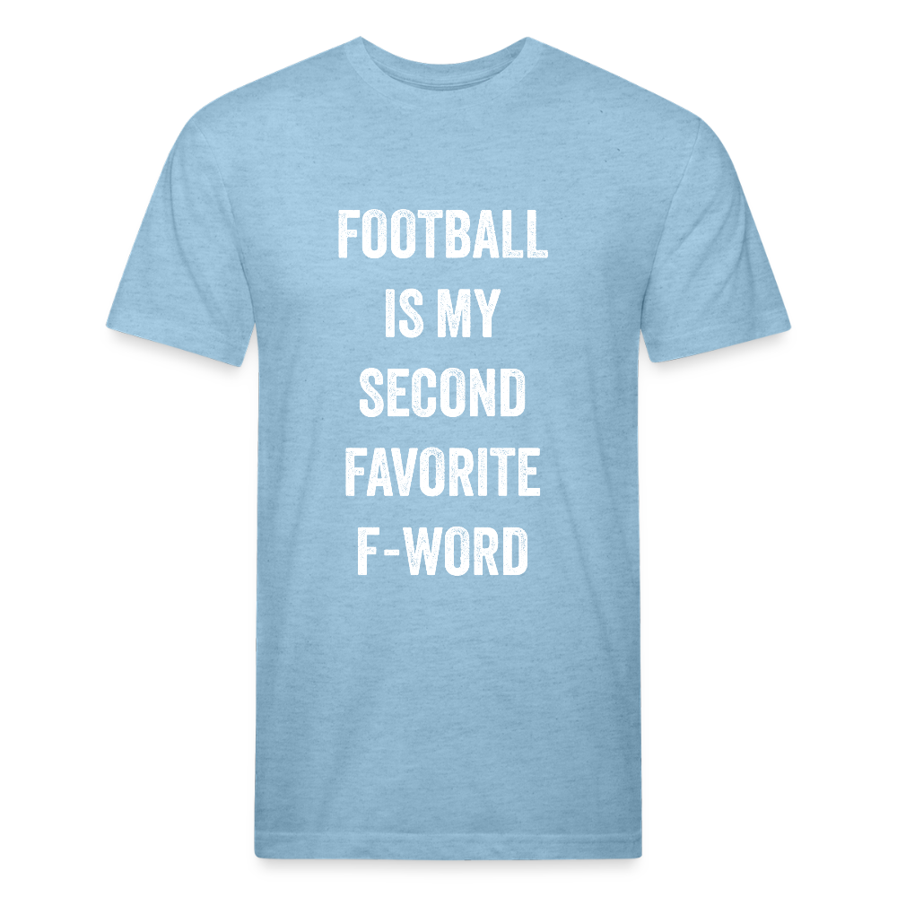 Football is my second favorite f-word - heather blue