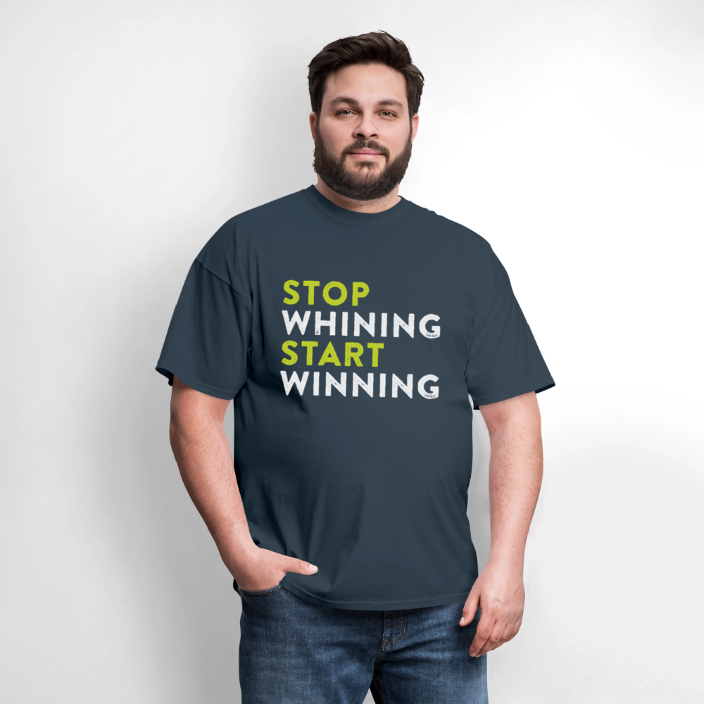 Stop Whining. Start Winning - blue dusk