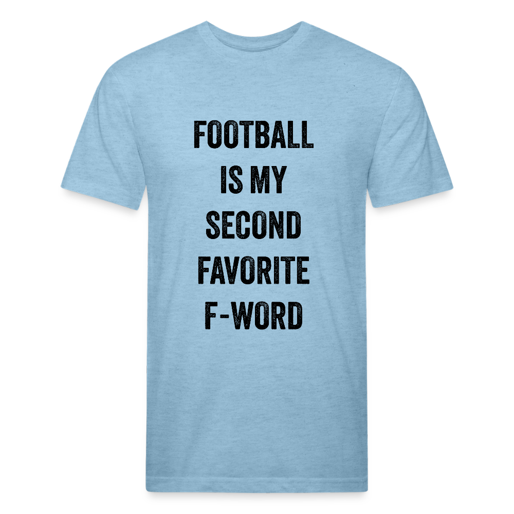 Football is my second favorite f-word - heather blue