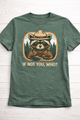 Forest green raccoon ranger graphic t-shirt with retro badge design and slogan If Not You Who