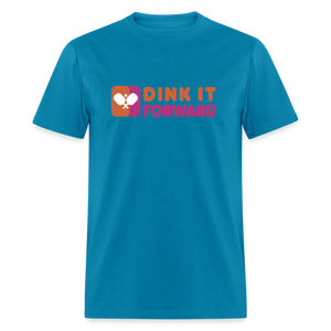 Pickleball Dink It Forward - turquoise