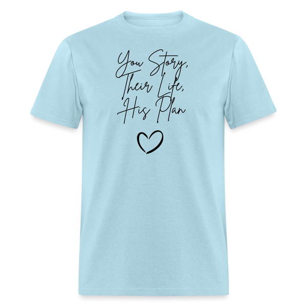 Parenthood Planned: Your story; Their Life; His Plan Tee Shirt - powder blue