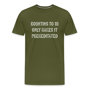 Adults Only: Counting to 10 Only Makes it Premeditated - olive green