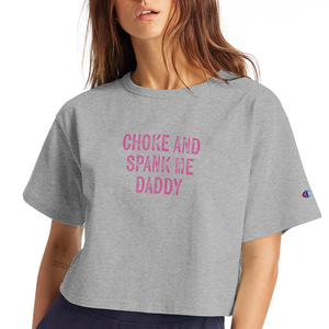 Adults Only: Choke & Spank Me Daddy Cropped Tee - heather gray