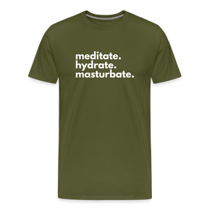 Adults Only: Meditate. Hydrate. Masturbate. - olive green