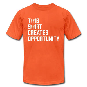 Breaking Free - This Shirt Creates Opportunity Unisex T-Shirt - Breaking Free Industries