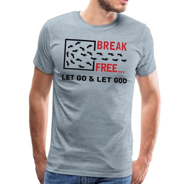 Let Go and Let God Unisex Custom T-Shirt - Breaking Free Industries