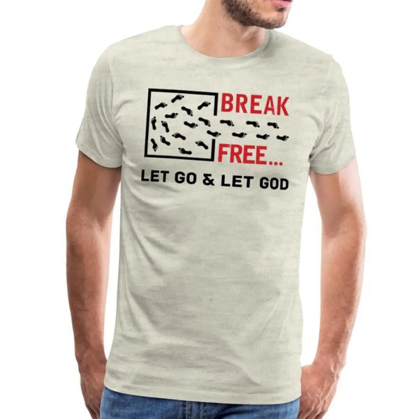 Let Go and Let God Unisex Custom T-Shirt - Breaking Free Industries