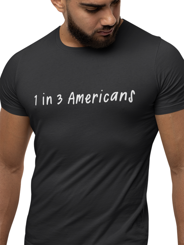 Y Label Me - 1 out of 3 Americans - Cotton Unisex Tee