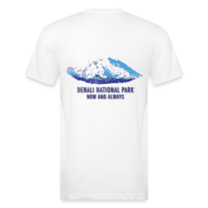 Denali National Park Now and Always Tee - white