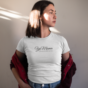 Breaking Free Industries - Yo Mama: A Household Name - Breaking Free Industries - Custom Apparel by Breaking Free Industries
